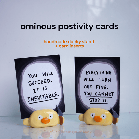 Ominous Positivity Cards - Rum and Raisin Studio