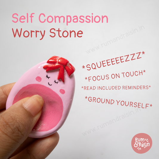 Self Compassion: Worry Stone